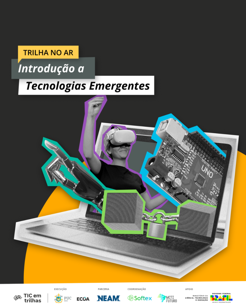Explore as tecnologias que estão mudando o mundo!